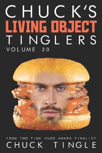 Chuck's Living Object Tinglers