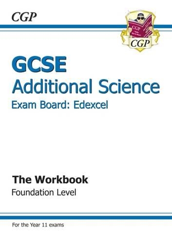 GCSE Additional Science Edexcel Workbook - Foundation (A*-G course)