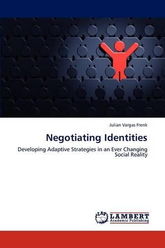 Negotiating Identities