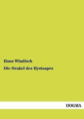 Die Orakel des Hystaspes: (German)