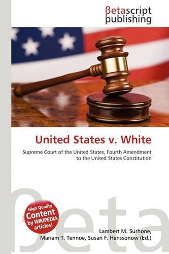 United States V. White