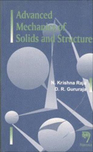 Advanced Mechanics of Solids and Structures
