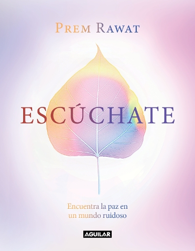 Escúchate: Encuentra la paz en un mundo ruidoso / Hear Yourself: How to Find Peace in a Noisy World