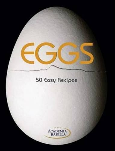 Eggs 50 Easy Recipes