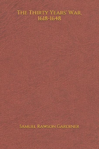 The Thirty Years' War, 1618-1648