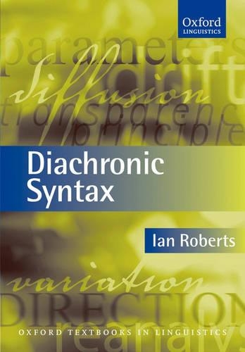 Diachronic Syntax: (Oxford Textbooks in Linguistics)