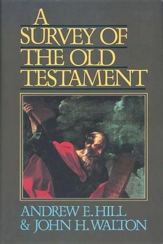 A Survey of the Old Testament