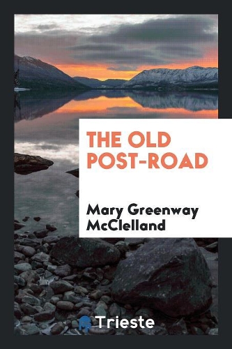 The Old Post Road