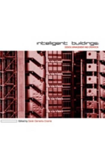 Intelligent Buildings: Design Management and Operation (student paperbacks)
