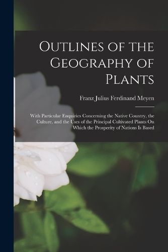 Outlines of the Geography of Plants