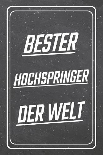 Bester Hochspringer der Welt: Hochspringer Punktraster Notizbuch, Notizheft oder Schreibheft - 110 Seiten - Büro Equipment & Zubehör - Lustiges Geschenk zu Weihnachten oder Gebur