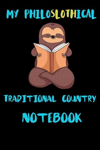My Philoslothical Traditional Country Notebook