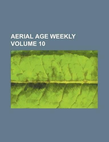 Aerial Age Weekly Volume 10