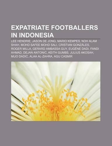 Expatriate Footballers in Indonesia