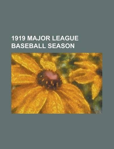 1919 Major League Baseball Season