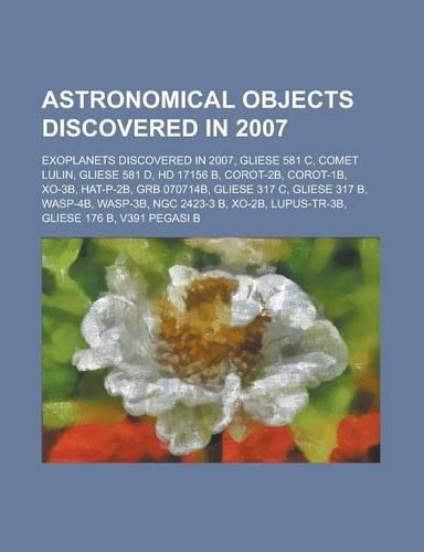 Astronomical Objects Discovered in 2007