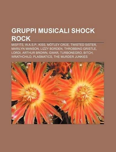 Gruppi Musicali Shock Rock