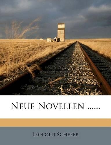 Neue Novellen ...... Erster Band