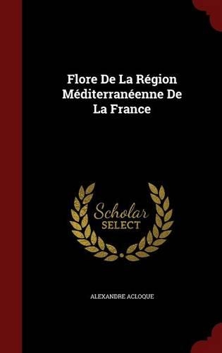 Flore de la Région Méditerranéenne de la France