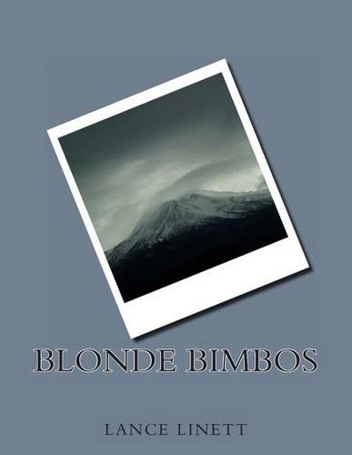 Blonde Bimbos: None(English)