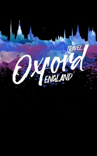 Travel Oxford England