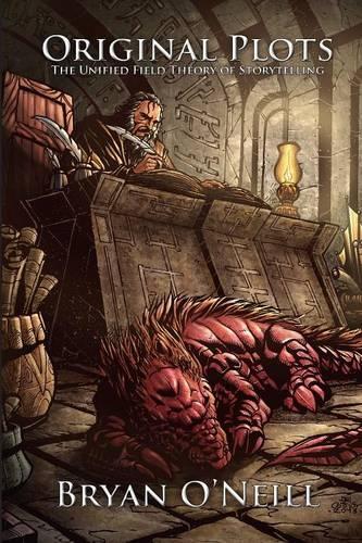 Original Plots: The Unified Field Theory of Storytelling(English)