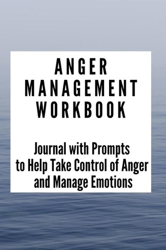 Anger Management Workbook