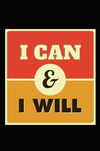 I Can & I Will