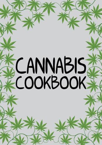 Cannabis Cookbook