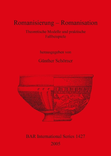 Romanisierung - Romanisation Theoretische Modelle und praktische Fallbeispiele