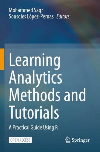 Learning Analytics Methods and Tutorials: A Practical Guide Using R