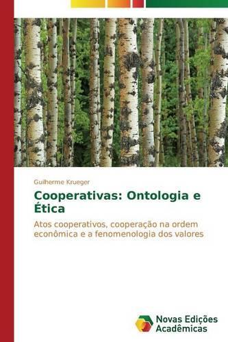 Cooperativas: Ontologia e Ética