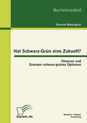 Hat Schwarz-Grün eine Zukunft?