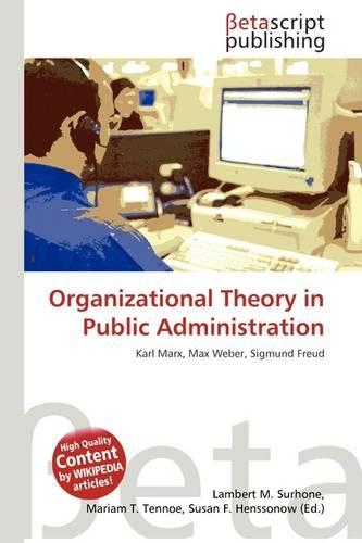 Organizational Theory in Public Administration