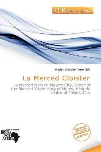 La Merced Cloister: (English)