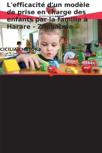 L'efficacité d'un modèle de prise en charge des enfants par la famille à Harare - Zimbabwe