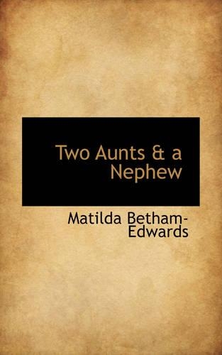 Two Aunts & a Nephew: (English)
