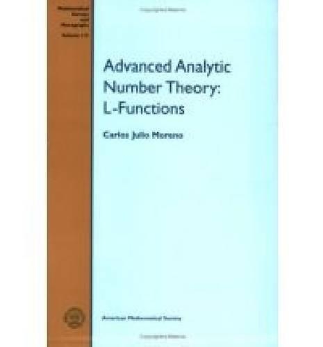 Advanced Analytic Number Theory: L-functions: (Mathematical Surveys and Monographs)