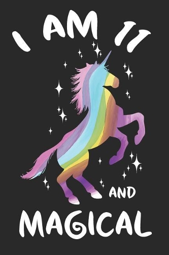 I Am 11 And Magical