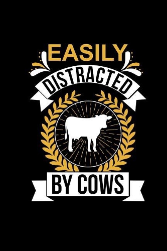 Easily Distracted By Cows: 6x9 Tractor Books For Men & Boys Squared Farming Notebook Farmer And Rancher Tractor Lover Agriculture Journal