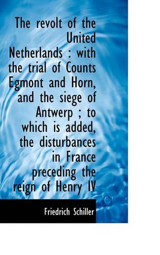 The Revolt of the United Netherlands