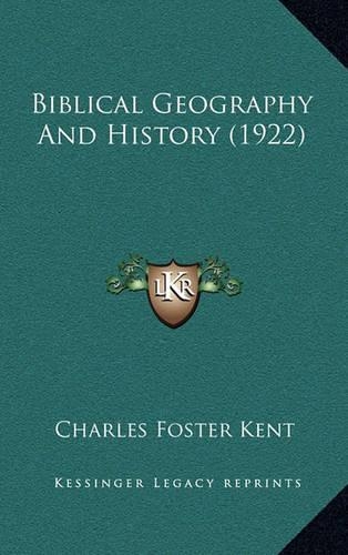 Biblical Geography And History (1922): (English)