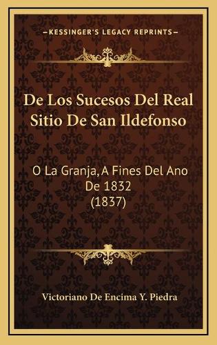 De Los Sucesos Del Real Sitio De San Ildefonso