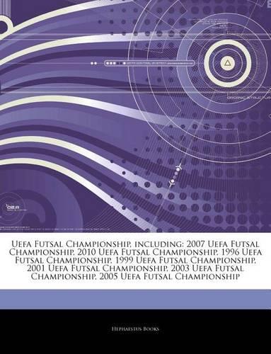 Articles on Uefa Futsal Championship, Including