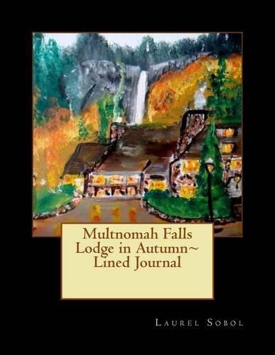 Multnomah Falls Lodge in Autumn Lined Journal