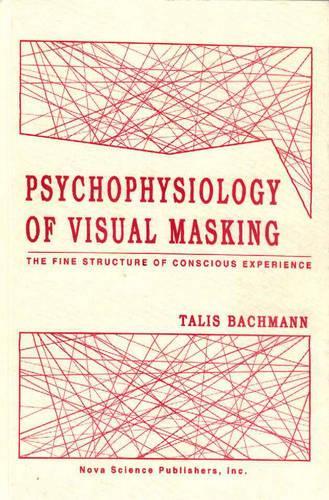 Psychophysiology of Visual Masking