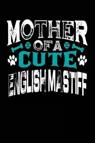 Mother Of A Cute English Mastiff