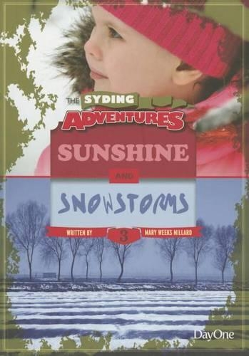 Sunshine & Snowstorms: (3 Syding Adventures)