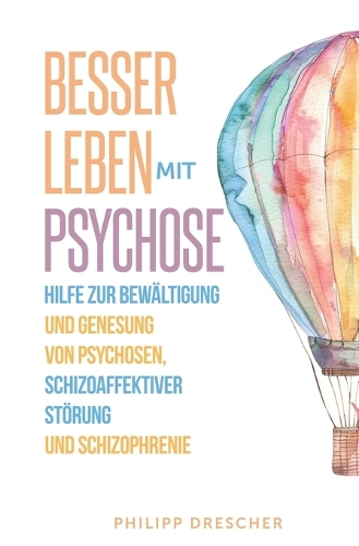 Besser leben mit Psychose