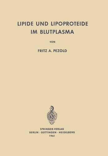 Lipide und Lipoproteide im Blutplasma: Biochemie · Pathophysiologie · Klinik(German)
